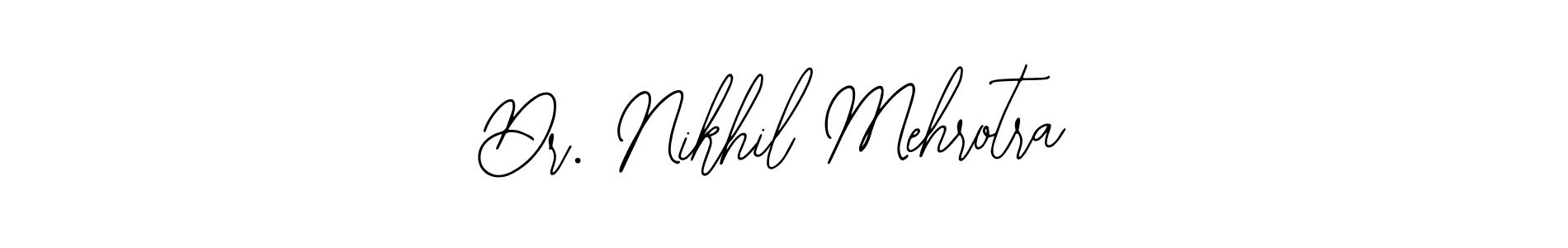 Make a beautiful signature design for name Dr. Nikhil Mehrotra. With this signature (Bearetta-2O07w) style, you can create a handwritten signature for free. Dr. Nikhil Mehrotra signature style 12 images and pictures png