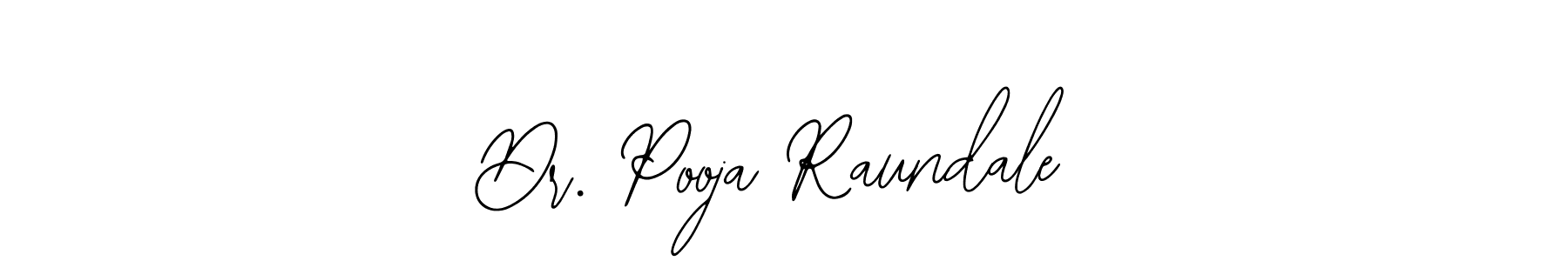 Make a beautiful signature design for name Dr. Pooja Raundale. With this signature (Bearetta-2O07w) style, you can create a handwritten signature for free. Dr. Pooja Raundale signature style 12 images and pictures png