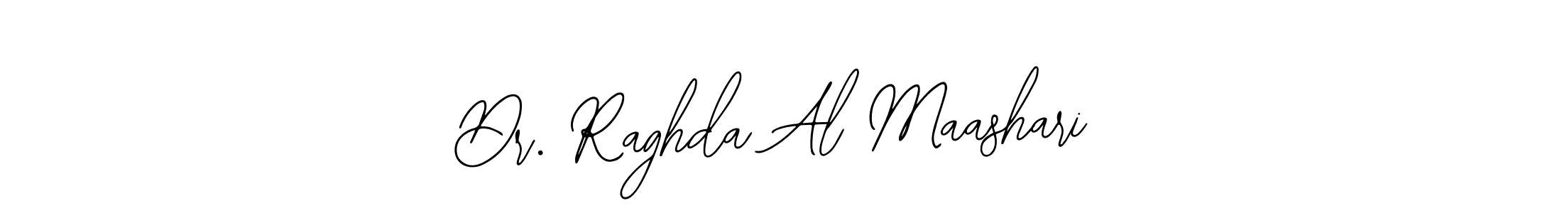 Also You can easily find your signature by using the search form. We will create Dr. Raghda Al Maashari name handwritten signature images for you free of cost using Bearetta-2O07w sign style. Dr. Raghda Al Maashari signature style 12 images and pictures png