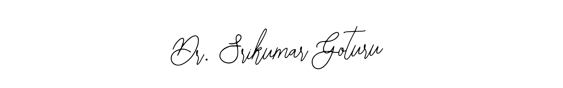 Dr. Srikumar Goturu stylish signature style. Best Handwritten Sign (Bearetta-2O07w) for my name. Handwritten Signature Collection Ideas for my name Dr. Srikumar Goturu. Dr. Srikumar Goturu signature style 12 images and pictures png