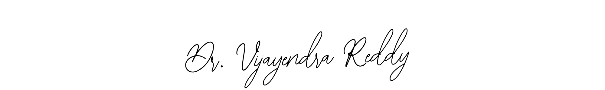 Design your own signature with our free online signature maker. With this signature software, you can create a handwritten (Bearetta-2O07w) signature for name Dr. Vijayendra Reddy. Dr. Vijayendra Reddy signature style 12 images and pictures png