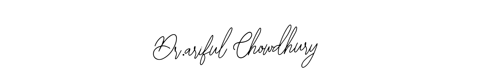 if you are searching for the best signature style for your name Dr.ariful Chowdhury. so please give up your signature search. here we have designed multiple signature styles  using Bearetta-2O07w. Dr.ariful Chowdhury signature style 12 images and pictures png