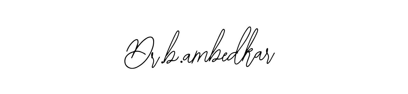 How to make Dr.b.ambedkar signature? Bearetta-2O07w is a professional autograph style. Create handwritten signature for Dr.b.ambedkar name. Dr.b.ambedkar signature style 12 images and pictures png