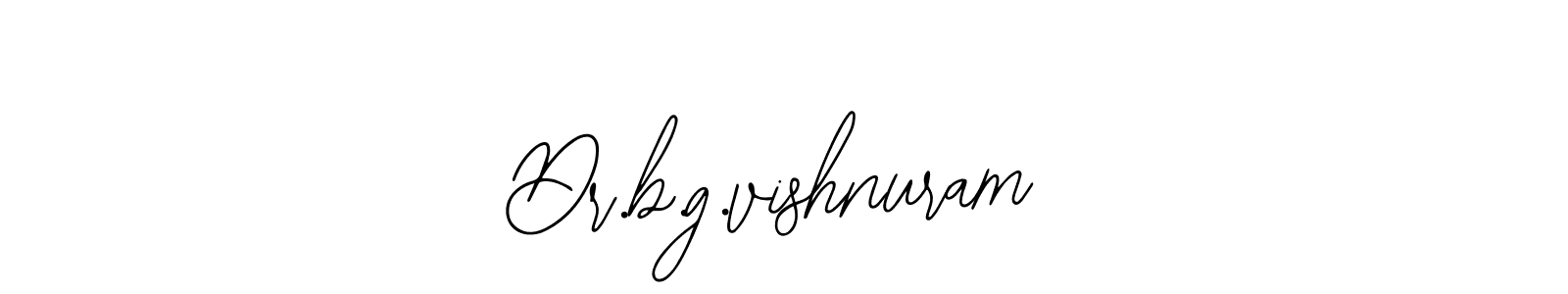 Dr.b.g.vishnuram stylish signature style. Best Handwritten Sign (Bearetta-2O07w) for my name. Handwritten Signature Collection Ideas for my name Dr.b.g.vishnuram. Dr.b.g.vishnuram signature style 12 images and pictures png