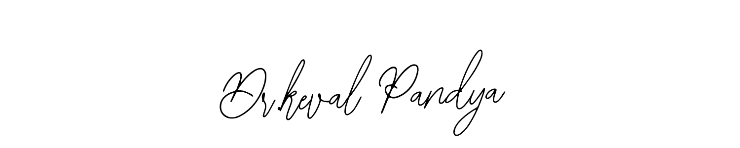 Create a beautiful signature design for name Dr.keval Pandya. With this signature (Bearetta-2O07w) fonts, you can make a handwritten signature for free. Dr.keval Pandya signature style 12 images and pictures png