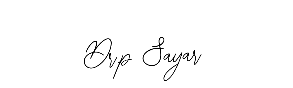 Make a beautiful signature design for name Dr.p Sayar. Use this online signature maker to create a handwritten signature for free. Dr.p Sayar signature style 12 images and pictures png