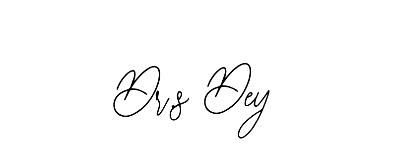 How to make Dr.s Dey signature? Bearetta-2O07w is a professional autograph style. Create handwritten signature for Dr.s Dey name. Dr.s Dey signature style 12 images and pictures png