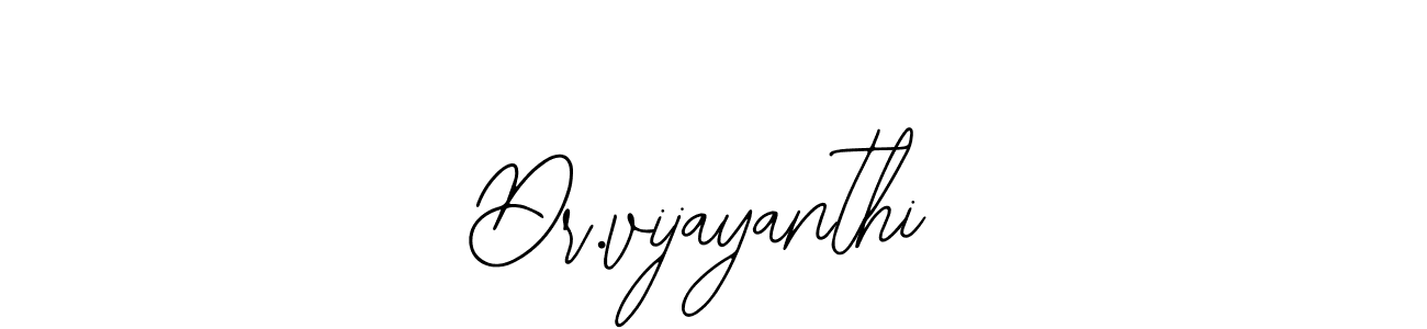 It looks lik you need a new signature style for name Dr.vijayanthi. Design unique handwritten (Bearetta-2O07w) signature with our free signature maker in just a few clicks. Dr.vijayanthi signature style 12 images and pictures png