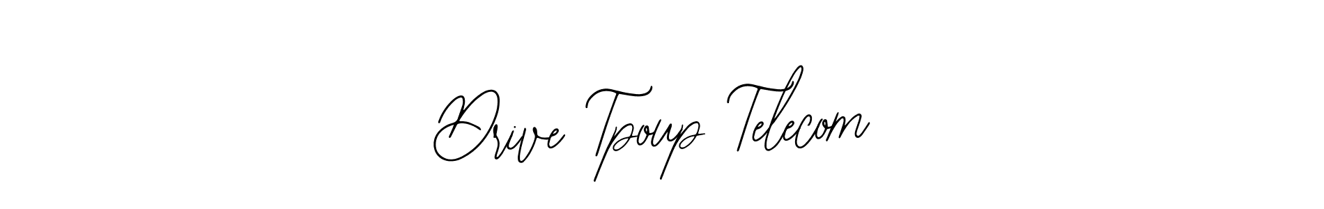 How to make Drive Tpoup Telecom name signature. Use Bearetta-2O07w style for creating short signs online. This is the latest handwritten sign. Drive Tpoup Telecom signature style 12 images and pictures png