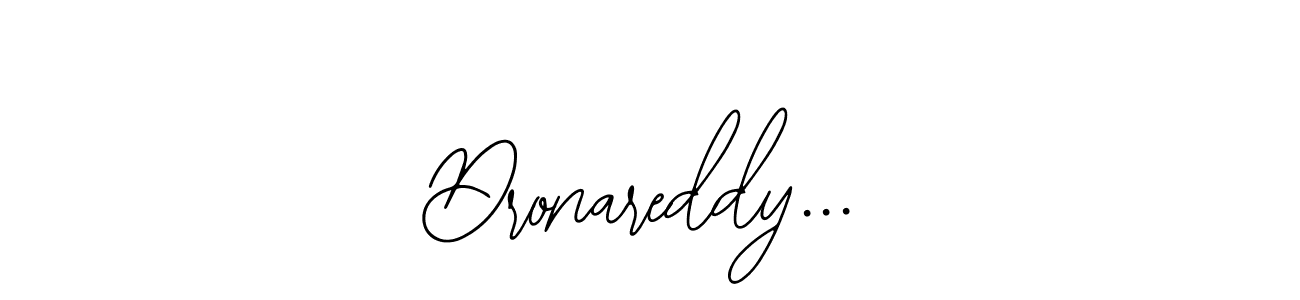 Design your own signature with our free online signature maker. With this signature software, you can create a handwritten (Bearetta-2O07w) signature for name Dronareddy.... Dronareddy... signature style 12 images and pictures png