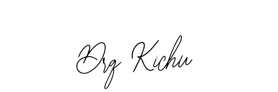 You should practise on your own different ways (Bearetta-2O07w) to write your name (Drq Kichu) in signature. don't let someone else do it for you. Drq Kichu signature style 12 images and pictures png