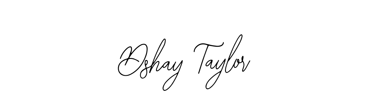 Use a signature maker to create a handwritten signature online. With this signature software, you can design (Bearetta-2O07w) your own signature for name Dshay Taylor. Dshay Taylor signature style 12 images and pictures png