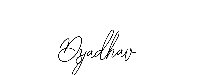 You should practise on your own different ways (Bearetta-2O07w) to write your name (Dsjadhav) in signature. don't let someone else do it for you. Dsjadhav signature style 12 images and pictures png