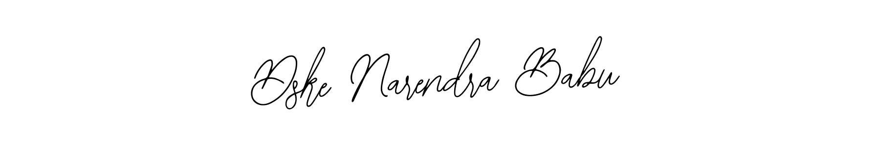 You should practise on your own different ways (Bearetta-2O07w) to write your name (Dske Narendra Babu) in signature. don't let someone else do it for you. Dske Narendra Babu signature style 12 images and pictures png