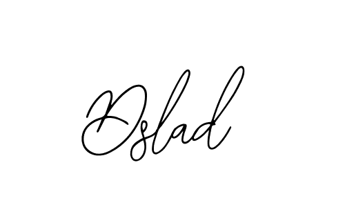 Use a signature maker to create a handwritten signature online. With this signature software, you can design (Bearetta-2O07w) your own signature for name Dslad. Dslad signature style 12 images and pictures png