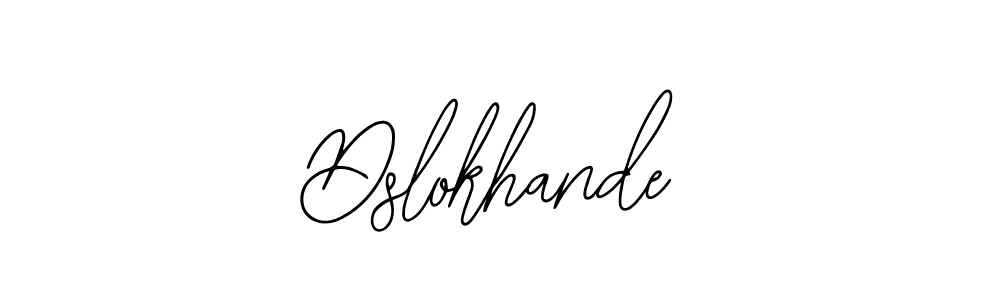 Make a short Dslokhande signature style. Manage your documents anywhere anytime using Bearetta-2O07w. Create and add eSignatures, submit forms, share and send files easily. Dslokhande signature style 12 images and pictures png