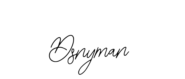 You should practise on your own different ways (Bearetta-2O07w) to write your name (Dsnyman) in signature. don't let someone else do it for you. Dsnyman signature style 12 images and pictures png