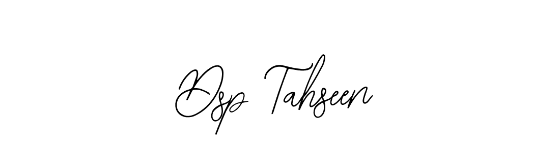 Design your own signature with our free online signature maker. With this signature software, you can create a handwritten (Bearetta-2O07w) signature for name Dsp Tahseen. Dsp Tahseen signature style 12 images and pictures png