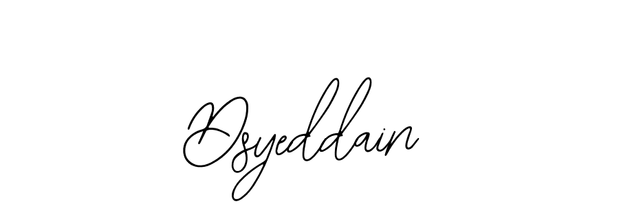 How to make Dsyeddain name signature. Use Bearetta-2O07w style for creating short signs online. This is the latest handwritten sign. Dsyeddain signature style 12 images and pictures png