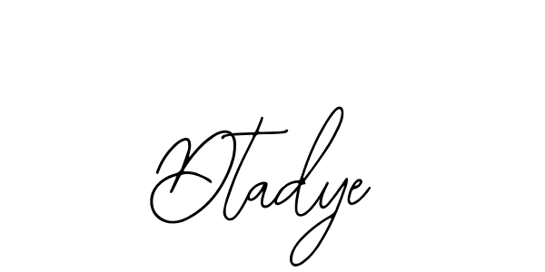 Make a beautiful signature design for name Dtadye. Use this online signature maker to create a handwritten signature for free. Dtadye signature style 12 images and pictures png