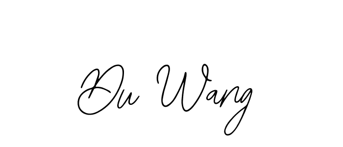 Du Wang stylish signature style. Best Handwritten Sign (Bearetta-2O07w) for my name. Handwritten Signature Collection Ideas for my name Du Wang. Du Wang signature style 12 images and pictures png