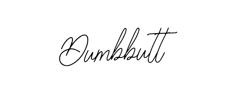 How to make Dumbbutt signature? Bearetta-2O07w is a professional autograph style. Create handwritten signature for Dumbbutt name. Dumbbutt signature style 12 images and pictures png