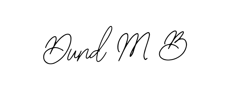 Also we have Dund M B name is the best signature style. Create professional handwritten signature collection using Bearetta-2O07w autograph style. Dund M B signature style 12 images and pictures png