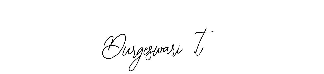 How to make Durgeswari .t signature? Bearetta-2O07w is a professional autograph style. Create handwritten signature for Durgeswari .t name. Durgeswari .t signature style 12 images and pictures png