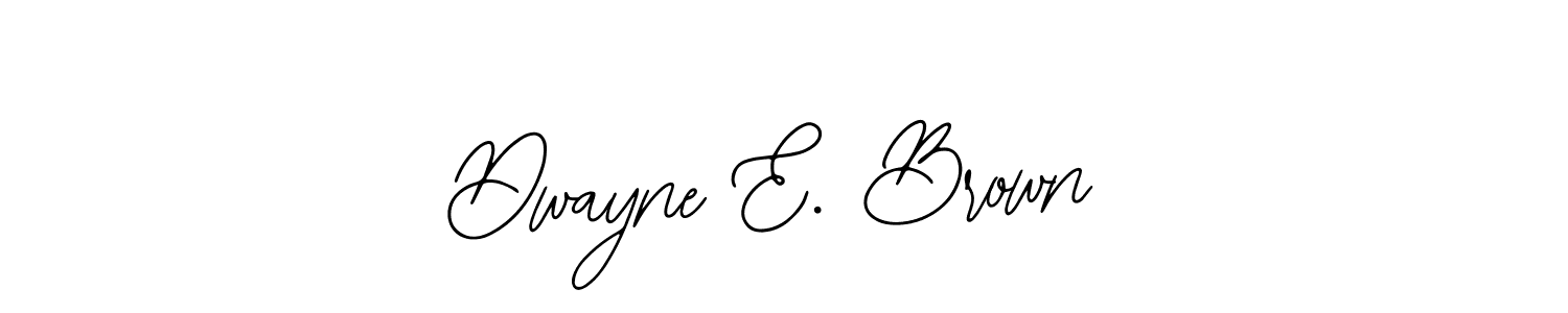 How to make Dwayne E. Brown name signature. Use Bearetta-2O07w style for creating short signs online. This is the latest handwritten sign. Dwayne E. Brown signature style 12 images and pictures png
