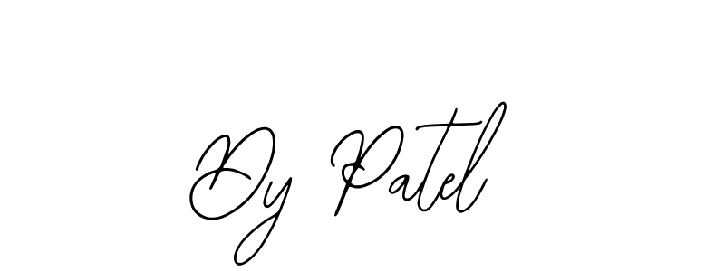 Also You can easily find your signature by using the search form. We will create Dy Patel name handwritten signature images for you free of cost using Bearetta-2O07w sign style. Dy Patel signature style 12 images and pictures png