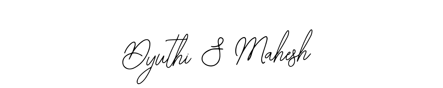 Also You can easily find your signature by using the search form. We will create Dyuthi S Mahesh name handwritten signature images for you free of cost using Bearetta-2O07w sign style. Dyuthi S Mahesh signature style 12 images and pictures png