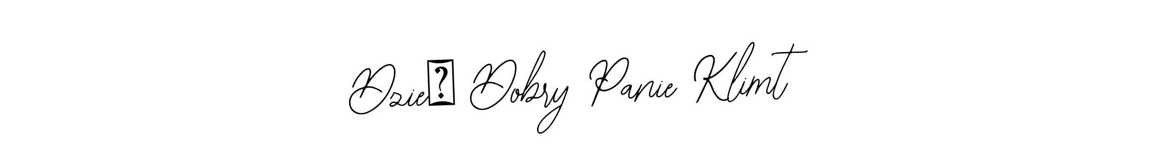 if you are searching for the best signature style for your name Dzień Dobry Panie Klimt. so please give up your signature search. here we have designed multiple signature styles  using Bearetta-2O07w. Dzień Dobry Panie Klimt signature style 12 images and pictures png