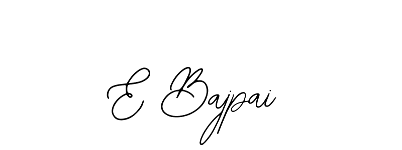 How to make E Bajpai signature? Bearetta-2O07w is a professional autograph style. Create handwritten signature for E Bajpai name. E Bajpai signature style 12 images and pictures png