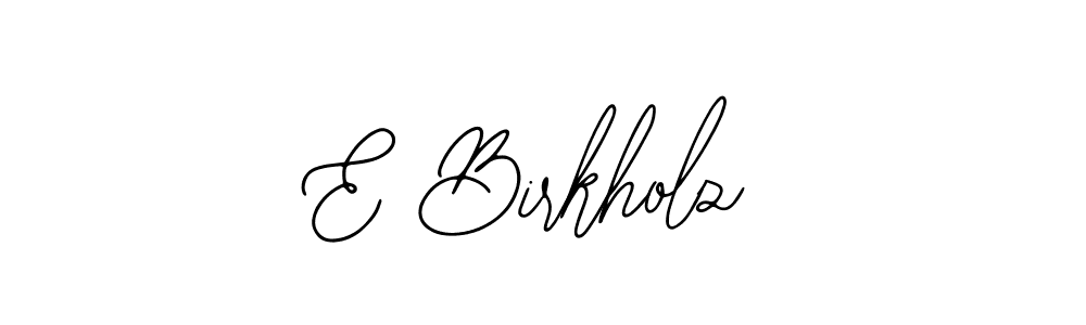 if you are searching for the best signature style for your name E Birkholz. so please give up your signature search. here we have designed multiple signature styles  using Bearetta-2O07w. E Birkholz signature style 12 images and pictures png
