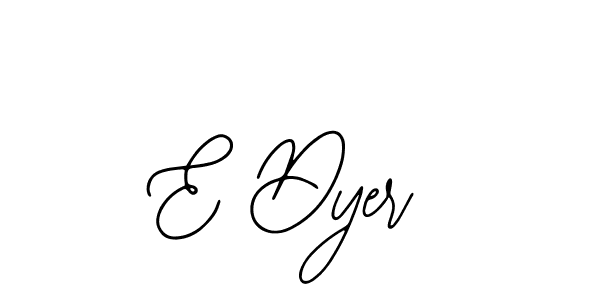 Design your own signature with our free online signature maker. With this signature software, you can create a handwritten (Bearetta-2O07w) signature for name E Dyer. E Dyer signature style 12 images and pictures png