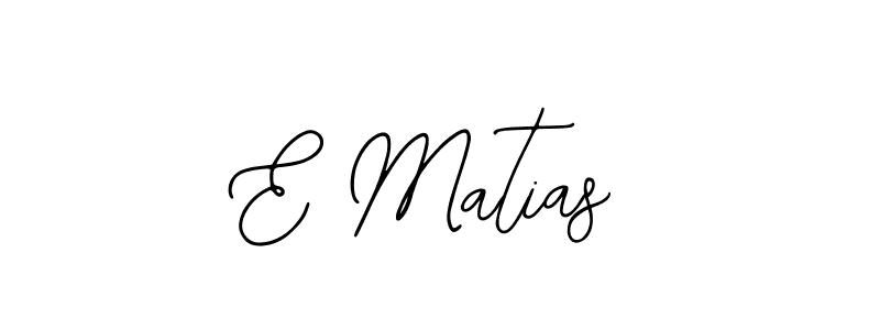 How to make E Matias signature? Bearetta-2O07w is a professional autograph style. Create handwritten signature for E Matias name. E Matias signature style 12 images and pictures png