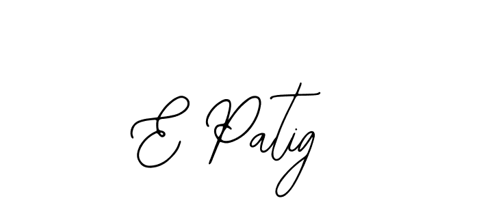 Use a signature maker to create a handwritten signature online. With this signature software, you can design (Bearetta-2O07w) your own signature for name E Patig. E Patig signature style 12 images and pictures png