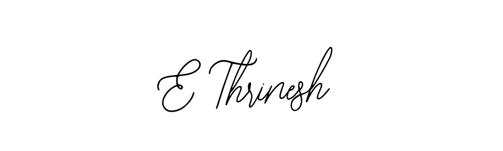 if you are searching for the best signature style for your name E Thrinesh. so please give up your signature search. here we have designed multiple signature styles  using Bearetta-2O07w. E Thrinesh signature style 12 images and pictures png