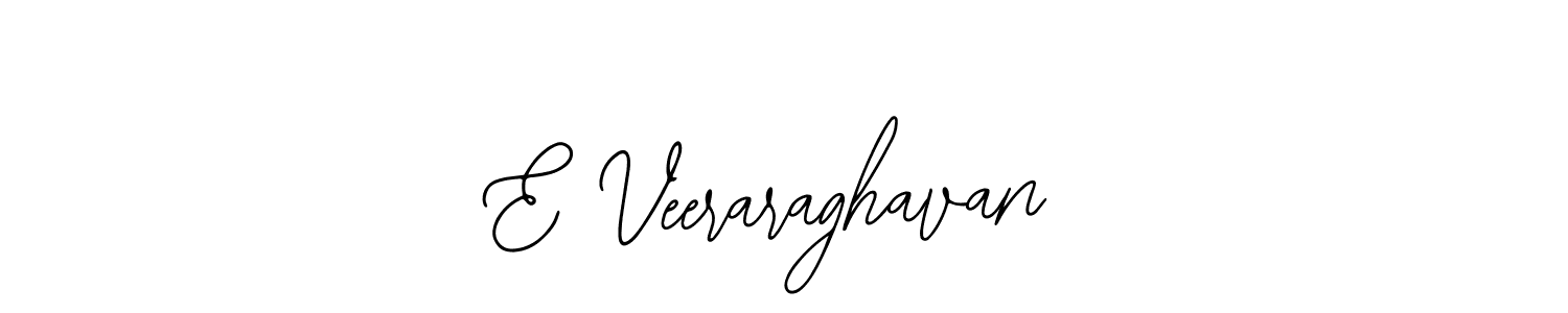 How to make E Veeraraghavan name signature. Use Bearetta-2O07w style for creating short signs online. This is the latest handwritten sign. E Veeraraghavan signature style 12 images and pictures png