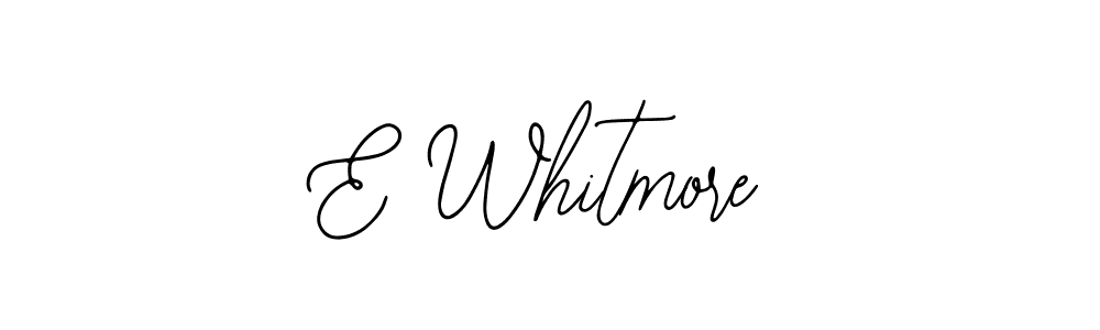 How to make E Whitmore signature? Bearetta-2O07w is a professional autograph style. Create handwritten signature for E Whitmore name. E Whitmore signature style 12 images and pictures png