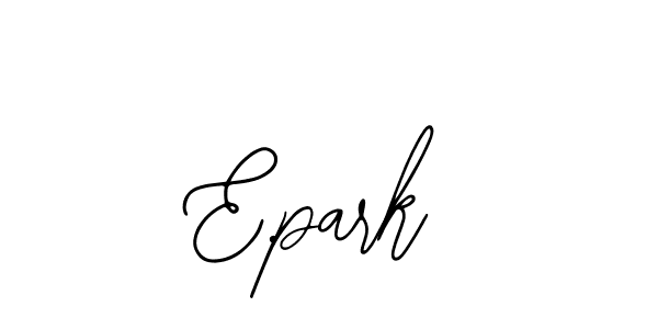 E.park stylish signature style. Best Handwritten Sign (Bearetta-2O07w) for my name. Handwritten Signature Collection Ideas for my name E.park. E.park signature style 12 images and pictures png