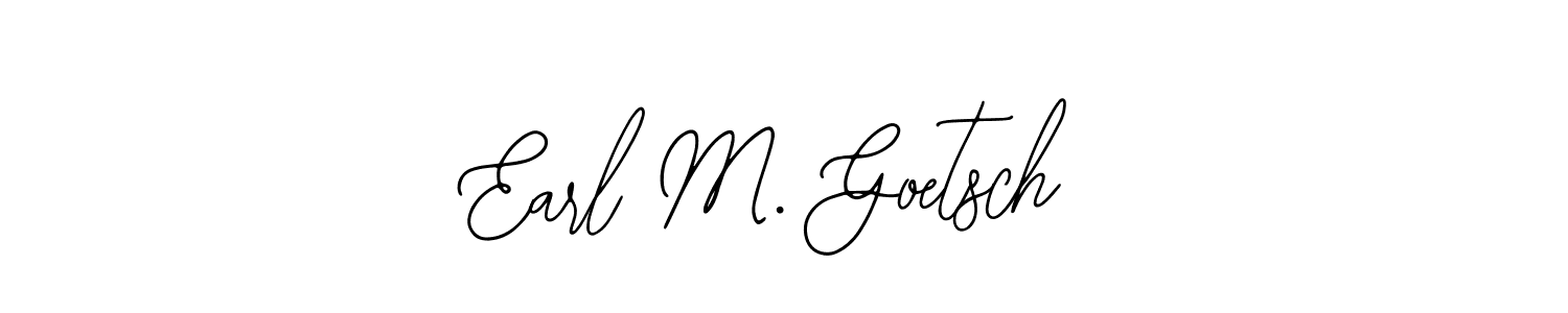 It looks lik you need a new signature style for name Earl M. Goetsch. Design unique handwritten (Bearetta-2O07w) signature with our free signature maker in just a few clicks. Earl M. Goetsch signature style 12 images and pictures png