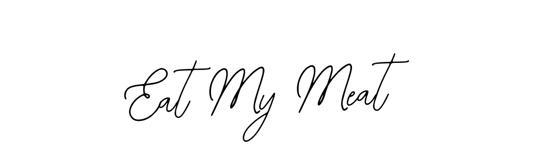 How to make Eat My Meat signature? Bearetta-2O07w is a professional autograph style. Create handwritten signature for Eat My Meat name. Eat My Meat signature style 12 images and pictures png