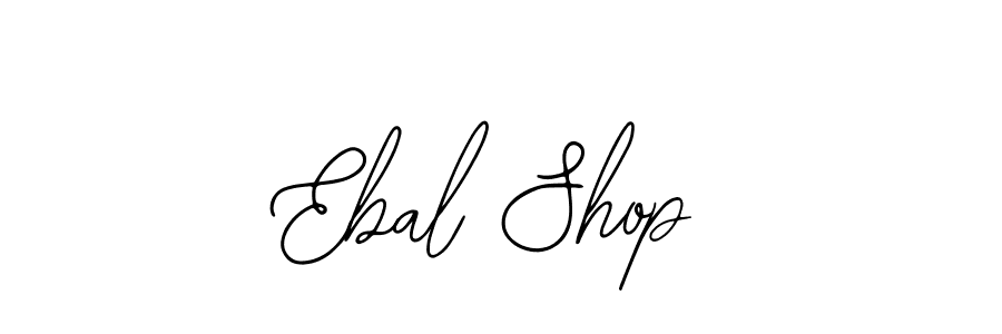 Design your own signature with our free online signature maker. With this signature software, you can create a handwritten (Bearetta-2O07w) signature for name Ebal Shop. Ebal Shop signature style 12 images and pictures png