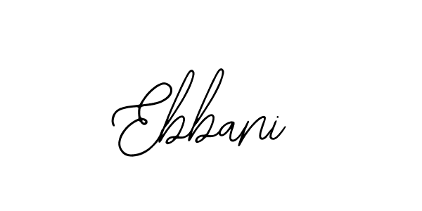 Also we have Ebbani name is the best signature style. Create professional handwritten signature collection using Bearetta-2O07w autograph style. Ebbani signature style 12 images and pictures png