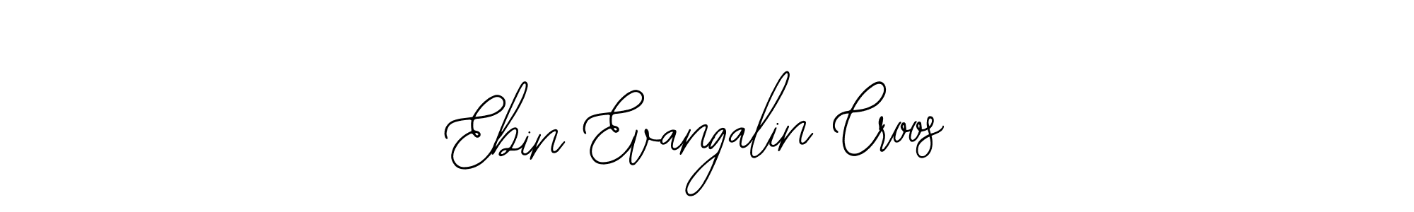 The best way (Bearetta-2O07w) to make a short signature is to pick only two or three words in your name. The name Ebin Evangalin Croos include a total of six letters. For converting this name. Ebin Evangalin Croos signature style 12 images and pictures png