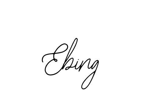 How to make Ebing signature? Bearetta-2O07w is a professional autograph style. Create handwritten signature for Ebing name. Ebing signature style 12 images and pictures png