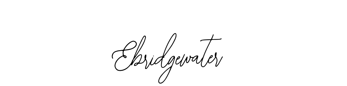 Also You can easily find your signature by using the search form. We will create Ebridgewater name handwritten signature images for you free of cost using Bearetta-2O07w sign style. Ebridgewater signature style 12 images and pictures png