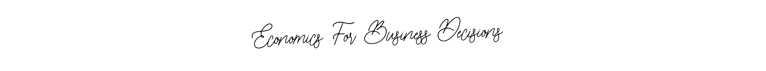 How to make Economics For Business Decisions signature? Bearetta-2O07w is a professional autograph style. Create handwritten signature for Economics For Business Decisions name. Economics For Business Decisions signature style 12 images and pictures png