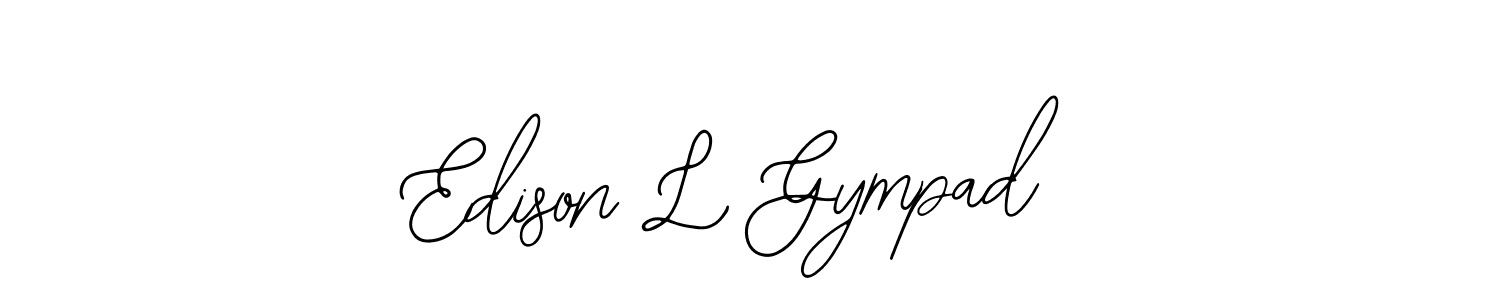 You should practise on your own different ways (Bearetta-2O07w) to write your name (Edison L Gympad) in signature. don't let someone else do it for you. Edison L Gympad signature style 12 images and pictures png